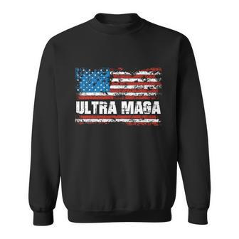 Ultra Maga Distressed United States Of America Usa Flag Sweatshirt - Monsterry CA
