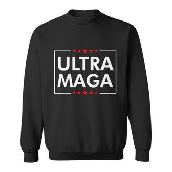 Ultra Maga Pro Trump Trump Sweatshirt - Monsterry CA