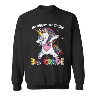 Unicorn Im Ready To Crush 3Rd Grade Back To School First Day Of School Sweatshirt - Monsterry