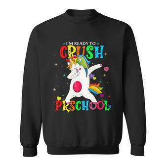Unicorn Im Ready To Crush Preschool Sweatshirt - Monsterry