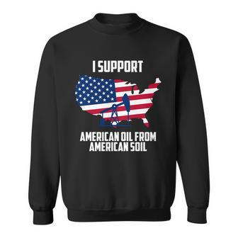 United States Support American Oil From American Soil Tshirt Sweatshirt - Monsterry AU