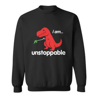Unstoppable T Rex Funny Tshirt Sweatshirt - Monsterry UK