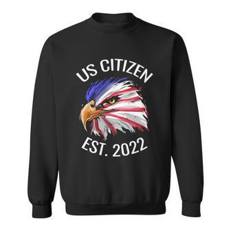 Us Citizen Est 2022 Eagle In Colors Of Us Flag Patriotic Gift Sweatshirt - Monsterry
