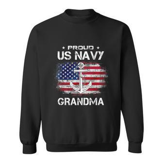 Us Navy Proud Grandma Proud Us Navy Grandma Veteran Day Sweatshirt - Monsterry UK