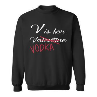 V Is For Valentine Vodka T-Shirt Graphic Design Printed Casual Daily Basic Sweatshirt - Thegiftio UK