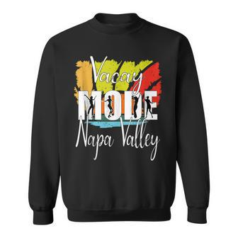 Vacay Mode Napa Valley Sweatshirt - Thegiftio UK