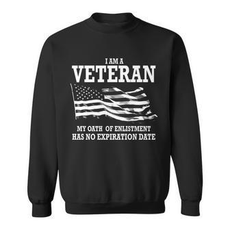Veteran My Oath Of Englishmen Has No Expiration Date Sweatshirt - Thegiftio UK