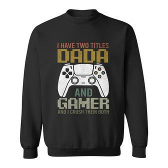 Video Game Dada Gamer Gift Funny Fathers Day Gaming Grandpa Gift Sweatshirt - Thegiftio UK