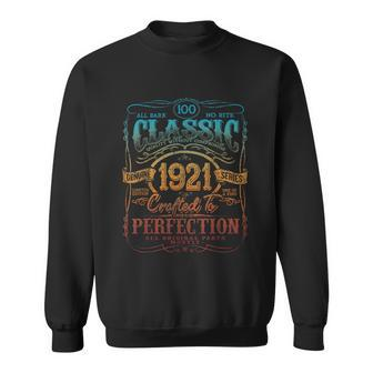 Vintage 1921 Limited Edition 100 Years Old 100Th Birthday Sweatshirt - Thegiftio UK