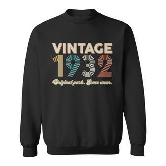 Vintage 1932 Original Parts Some Wear 90Th Birthday Sweatshirt - Monsterry