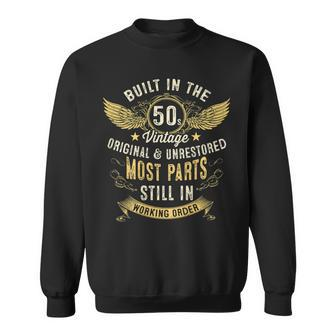Vintage 1950S Built In The 50S Fifties Funny 70Th Birthday V2 Sweatshirt - Seseable