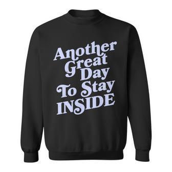 Vintage Another Great Day To Stay Inside T-Shirt Graphic Design Printed Casual Daily Basic Sweatshirt - Thegiftio
