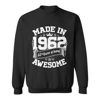 Vintage Crown Made In 1962 60 Years Of Being Awesome 60Th Birthday Sweatshirt - Monsterry