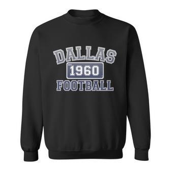 Vintage Dallas Texas Football Est Sweatshirt - Monsterry CA