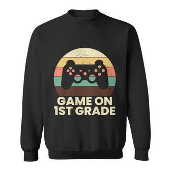 Vintage Game On 1St Grade Gamer Back To School First Day Of School Sweatshirt - Monsterry CA