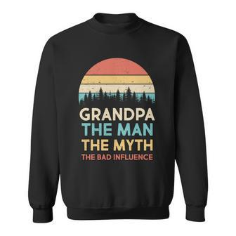 Vintage Grandpa Man Myth The Bad Influence Sweatshirt - Monsterry AU