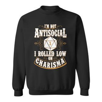 Vintage Im Not Antisocial I Rolled Low On Charisma Tshirt Sweatshirt - Monsterry UK