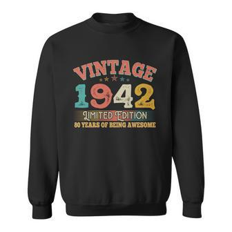 Vintage Limited Edition 1942 80 Years Of Being Awesome Birthday Graphic Design Printed Casual Daily Basic Sweatshirt