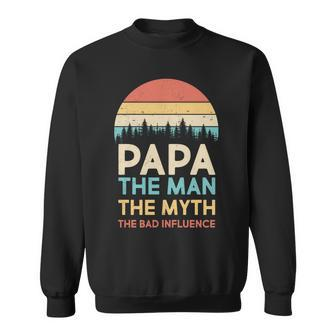 Vintage Papa Man Myth The Bad Influence Sweatshirt - Thegiftio UK
