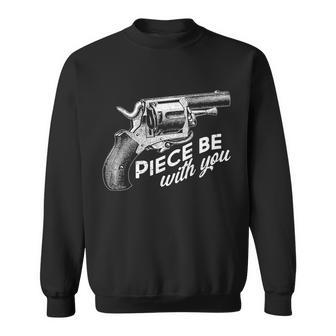 Vintage Piece Be With You Gun Pistol Sweatshirt - Monsterry