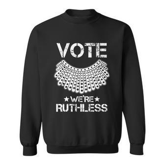 Vote Were Ruthless Feminist Womens Rights Sweatshirt - Monsterry DE