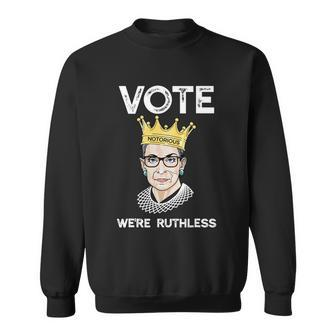 Vote Were Ruthless Feminist Womens Rights Sweatshirt - Monsterry