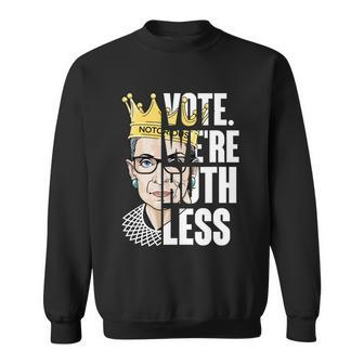 Vote Were Ruthless Rgb Feminist Pro Choice Sweatshirt - Monsterry