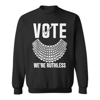 Vote Were Ruthless Women Feminist Vote Were Ruthless Sweatshirt - Thegiftio UK