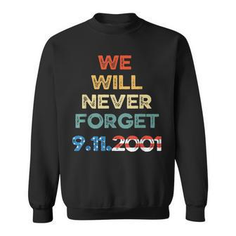 We Will Never Forget 911 Patriotic Day 911 American Flag Sweatshirt - Thegiftio UK