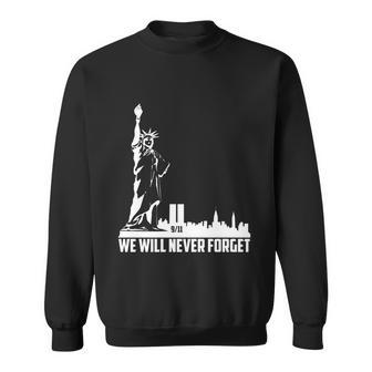 We Will Never Forget Tshirtwe Will Never Forget September 11Th Graphic Design Printed Casual Daily Basic Sweatshirt - Thegiftio UK