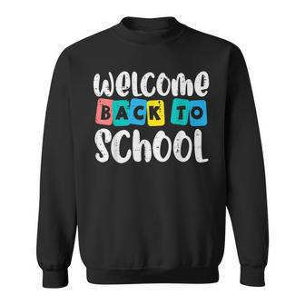 Welcome Back To School First Day Of School Teacher Men Women Sweatshirt - Thegiftio UK