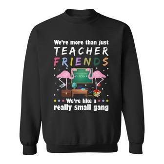 Were More Than Teacher Friends Graphic Design Printed Casual Daily Basic Sweatshirt - Thegiftio UK