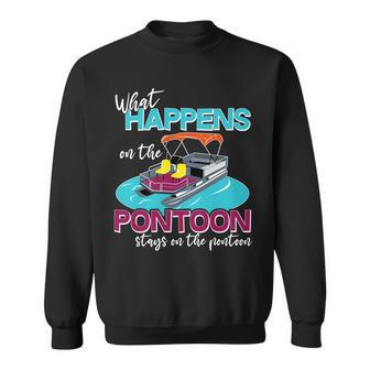 What Happens On The Pontoon Stays On The Pontoon Sweatshirt - Monsterry UK