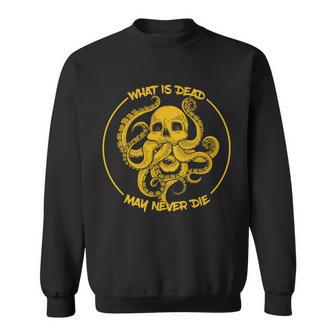 What Is Dead May Never Die Tshirt Sweatshirt - Monsterry