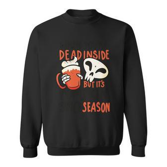 When Youre Dead Inside Pumpkin Season Graphic Design Printed Casual Daily Basic Sweatshirt - Thegiftio UK