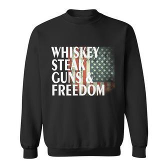 Whiskey Steak Guns And Freedom Tshirt Sweatshirt - Monsterry UK