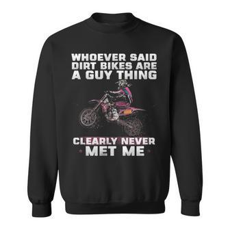 Whoever Said Motocross Sweatshirt - Seseable