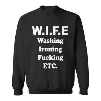 Wife Washing Ironing Fucking Etc Tshirt Sweatshirt - Monsterry