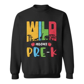 Wild About Prek Funny Back To School First Day Of School Sweatshirt - Monsterry