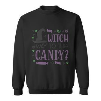 Witch Way To The Candy Halloween Quote V2 Sweatshirt - Monsterry