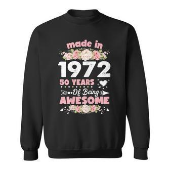 Womens 50 Years Old Gifts 50Th Birthday Born In 1972 Women Girls Sweatshirt - Seseable