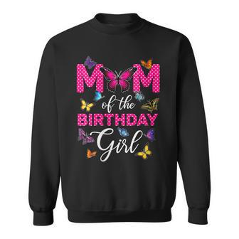 Womens Mom Of The Birthday Girl Butterfly Mama Mommy 1St Bday Sweatshirt - Seseable
