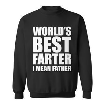 Worlds Best Farter I Mean Father Funny Dad Logo Sweatshirt - Monsterry