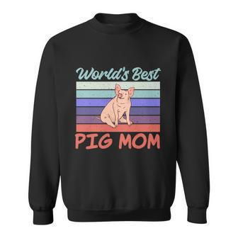 Worlds Best Pig Mom Pig Owner Pig Farmer Pig Mother Funny Gift Graphic Design Printed Casual Daily Basic Sweatshirt - Thegiftio UK