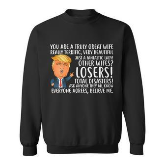You Are A Truly Great Wife Donald Trump Tshirt Sweatshirt - Monsterry