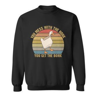 You Mess With The Honk You Get The Bonk Funny Retro Vintage Goose Tshirt Sweatshirt - Monsterry AU