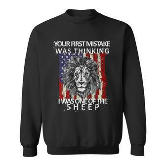 Your First Mistake Was Thinking I Was One Of The Sheep V2 Sweatshirt - Thegiftio UK