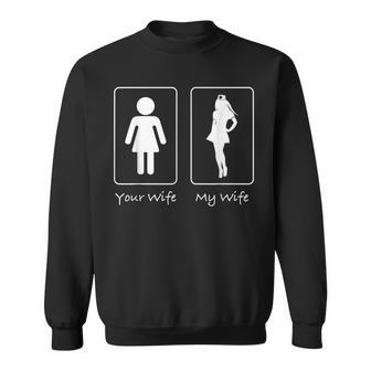 Your Wife My Wife Nurse Funny T Professional Hospital Sweatshirt - Thegiftio UK
