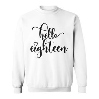 18Th Birthday N Girls Women Hello Eighn 18 Years Old Sweatshirt - Thegiftio UK