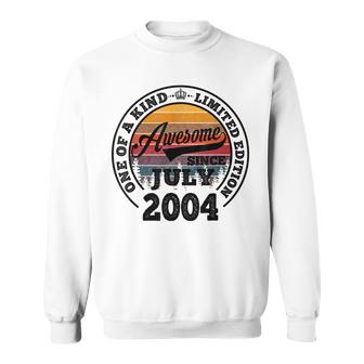 Awesome Since July 2004 18Th Birthday Gift 18 Years Old  Men Women Sweatshirt Graphic Print Unisex